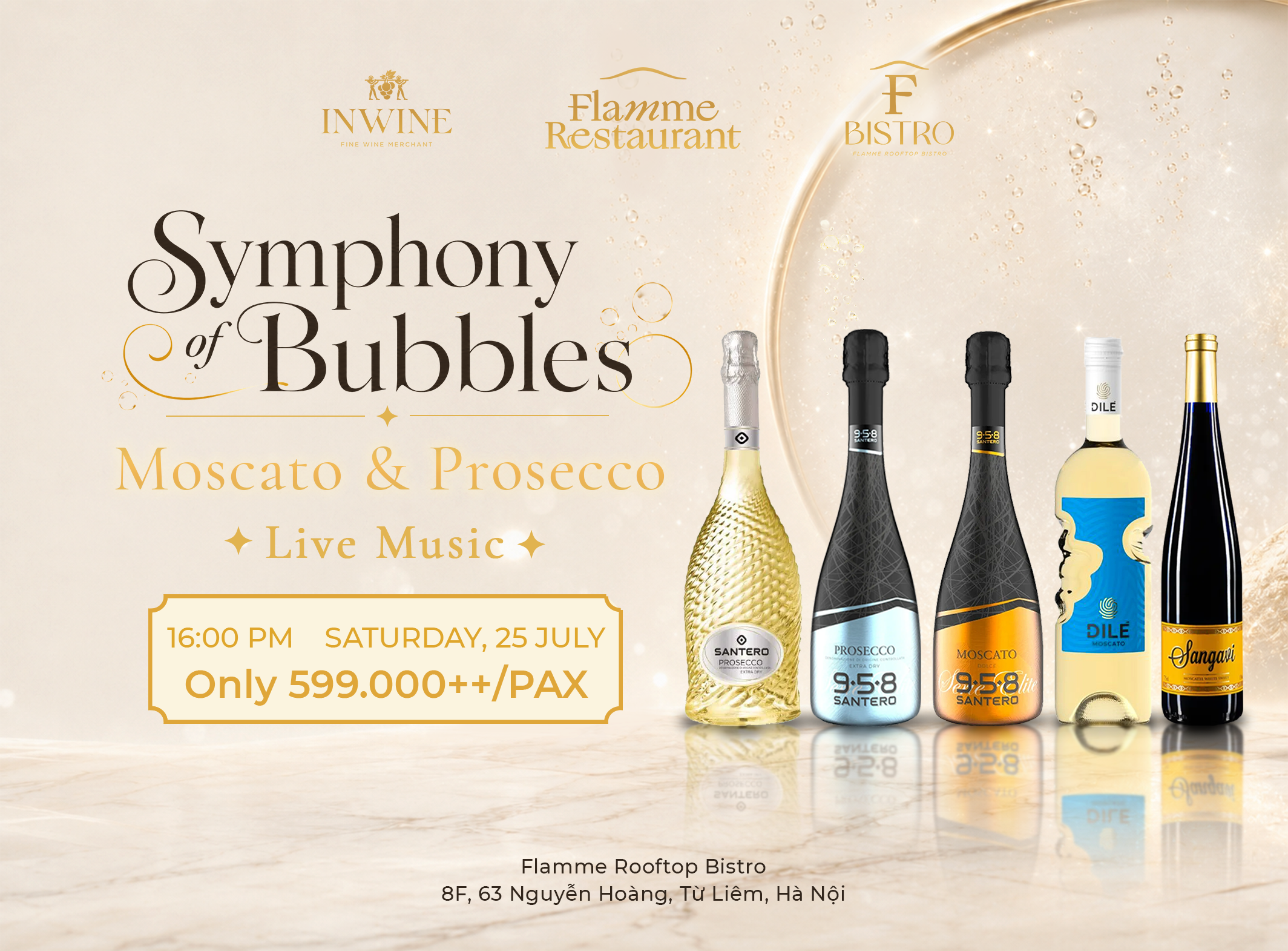 SYMPHONY OF BUBBLES: MOSCATO VÀ PROSECCO | ĐÊM TIỆC CỦA NHỮNG BẢN GIAO HƯỞNG THĂNG HOA